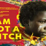 I Am Not a Witch (12A) Review