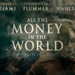 All the Money in the World (15) Review