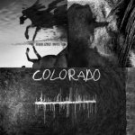 Neil Young and Crazy Horse – Colorado