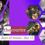The Courier: 30 days of music - Day 11