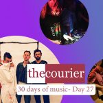 The Courier: 30 days of music - Day 27