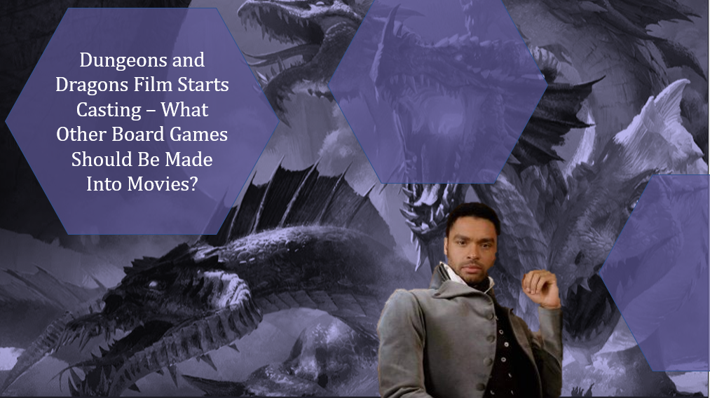 Dungeons and Dragons film starts casting What other board games should