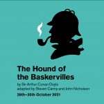 Review: The Hound of the Baskervilles at The Peoples Theatre- a great entry point to Holmes and Watson