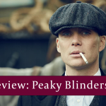 A Look at Peaky Blinders (Series 6) So Far